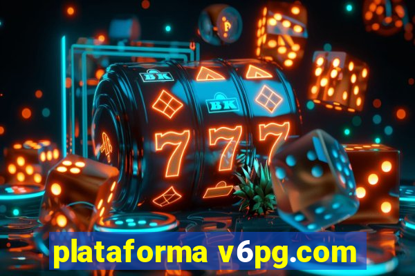 plataforma v6pg.com